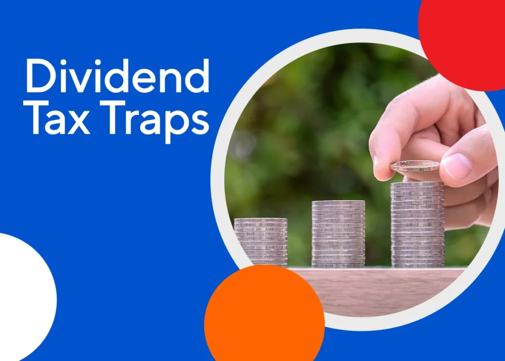 Dividend Tax Traps